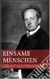 Einsame Menschen. E-book. Formato EPUB ebook di Gerhart Hauptmann