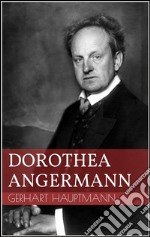 Dorothea Angermann. E-book. Formato EPUB ebook