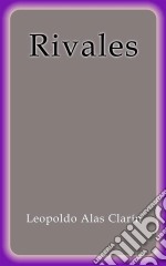 Rivales. E-book. Formato EPUB ebook