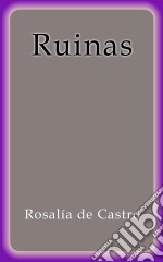 Ruinas. E-book. Formato EPUB ebook