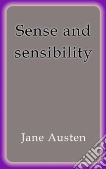 Sense and sensibility. E-book. Formato Mobipocket ebook di Jane Austen