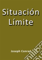 Situación límite. E-book. Formato EPUB ebook