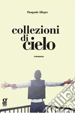 Collezioni di cielo. E-book. Formato EPUB ebook