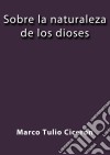 Sobre la naturaleza de los dioses. E-book. Formato EPUB ebook