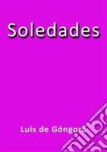 Soledades. E-book. Formato Mobipocket ebook