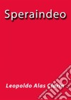 Speraindeo. E-book. Formato EPUB ebook