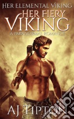 Her Fiery Viking: A Paranormal Romance. E-book. Formato EPUB ebook