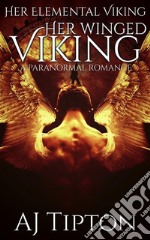 Her Winged Viking: A Paranormal Romance. E-book. Formato EPUB ebook