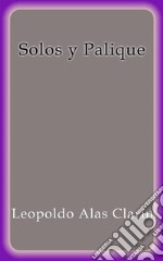 Solos y Palique. E-book. Formato Mobipocket ebook