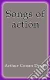 Songs of action. E-book. Formato Mobipocket ebook