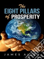 The Eight pillars of prosperity. E-book. Formato EPUB ebook