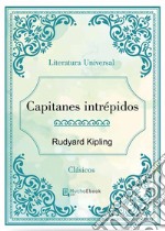 Capitanes intrepidos. E-book. Formato EPUB ebook