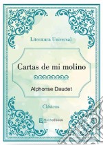 Cartas de mi molino. E-book. Formato EPUB ebook