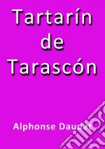 Tartarín de Tarascón. E-book. Formato EPUB ebook