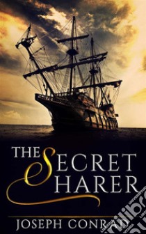 The Secret Sharer. E-book. Formato Mobipocket ebook di Joseph Conrad