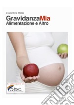 Gravidanza Mia. E-book. Formato EPUB