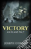 Victory: An Island Tale. E-book. Formato Mobipocket ebook