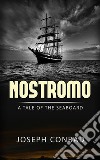 Nostromo: A Tale of the Seaboard. E-book. Formato Mobipocket ebook