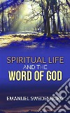 Spiritual Life and the Word of God. E-book. Formato EPUB ebook