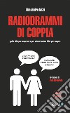 Radiodrammi di coppia. E-book. Formato Mobipocket ebook