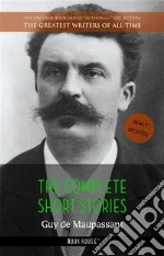 Guy de Maupassant: The Complete Short Stories. E-book. Formato Mobipocket ebook