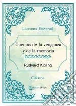 Cuentos de la venganza y de la memoria. E-book. Formato Mobipocket ebook