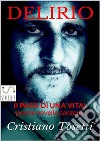 Delirio(i passi di una vita). E-book. Formato EPUB ebook