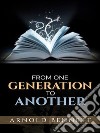 From One Generation to Another. E-book. Formato EPUB ebook