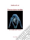 Perversione madre – La versione di Valeria. E-book. Formato Mobipocket ebook