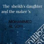 The sheikh's daughter and the maker. E-book. Formato EPUB ebook