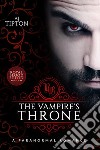 The Vampire's Throne: A Paranormal Romance. E-book. Formato EPUB ebook di AJ Tipton