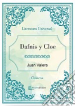 Dafnis y Cloe. E-book. Formato EPUB ebook