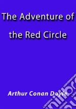 The adventure of the red circle. E-book. Formato Mobipocket