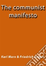 The communist manifesto. E-book. Formato EPUB ebook