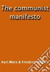 The communist manifesto. E-book. Formato EPUB ebook