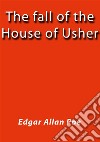 The fall of the house of Usher. E-book. Formato EPUB ebook