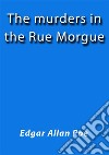 The murders in the rue Morgue. E-book. Formato EPUB ebook