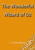 The wonderful wizard of Oz. E-book. Formato Mobipocket ebook