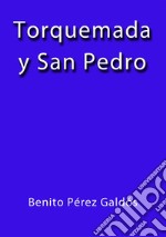 Torquemada y San Pedro. E-book. Formato EPUB ebook