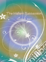 The hallam succession. E-book. Formato EPUB