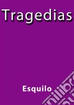 Tragedias. E-book. Formato Mobipocket