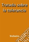 Tratado sobre la tolerancia. E-book. Formato EPUB ebook