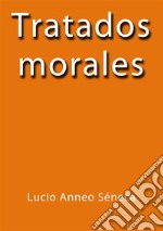 Tratados morales. E-book. Formato EPUB ebook