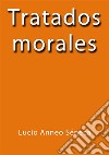 Tratados morales. E-book. Formato Mobipocket ebook