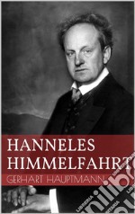 Hanneles Himmelfahrt. E-book. Formato EPUB ebook