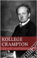 Kollege Crampton. E-book. Formato EPUB ebook