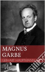 Magnus Garbe. E-book. Formato EPUB ebook