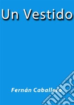 Un vestido. E-book. Formato EPUB ebook