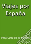 Viajes por España. E-book. Formato EPUB ebook