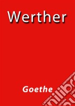 Werther. E-book. Formato Mobipocket ebook